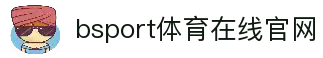 必一·运动(b-Sports)官方网站